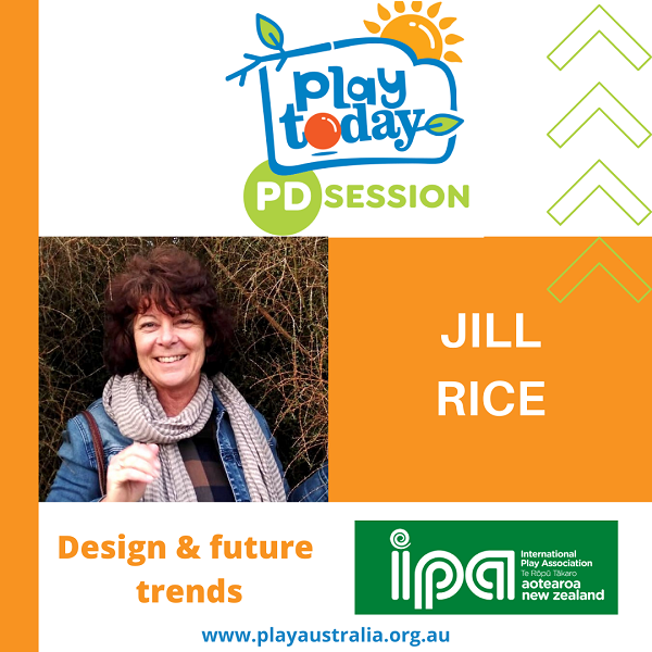 Play Today PD Session with Jill Rice presenting Design and future trends