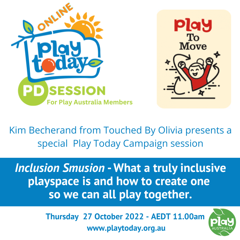 Play Today OLS, Inclusion Smusion - What a truly inclusive playspace is and how to create one, With Kim Becherand